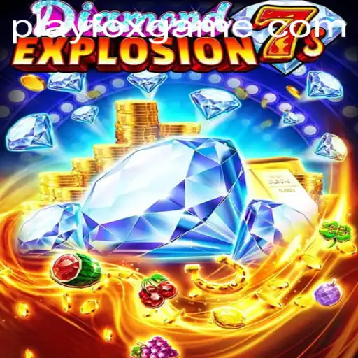 Explore the Dazzling World of DiamondExplosion7s on FOX.GAME