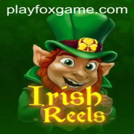 Immersing in the Enchanting World of IrishReels: A Deep Dive into the FOX.GAME Experience