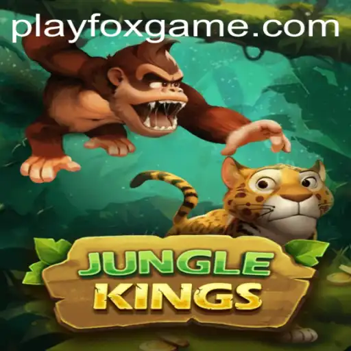 Embark on an Adventure: Exploring JungleKings with FOX.GAME