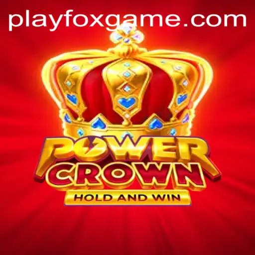 Exploring PowerCrown: Unleashing the Excitement with FOX.GAME