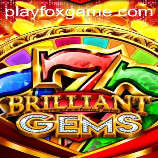 BrilliantGems: A Dazzling Adventure in the World of FOX.GAME