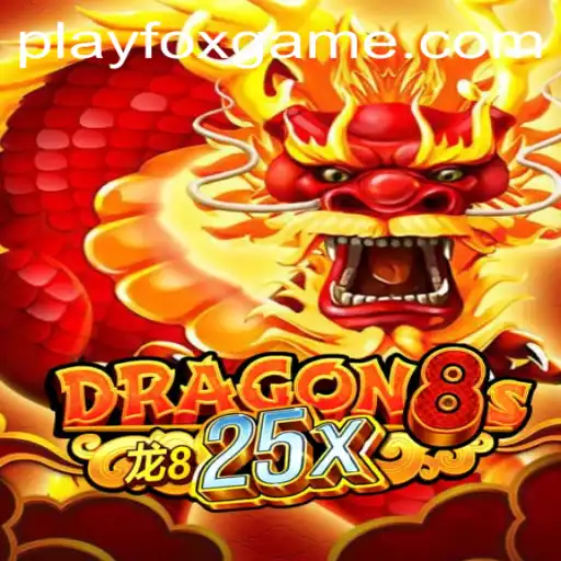 Dragon8s25x: A Deep Dive into the World of FOX.GAME