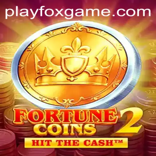 Exploring the World of FortuneCoins2: A Deep Dive into FOX.GAME