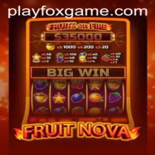 Exploring the Vibrant World of FruitNova by FOX.GAME