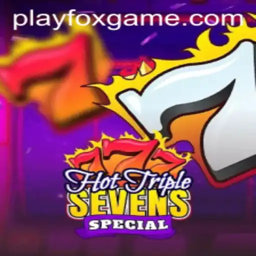 Discover the Thrill of HotTripleSevensSpecial