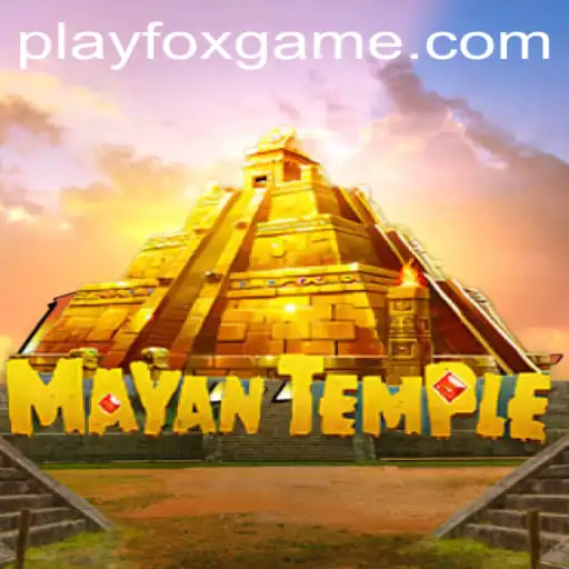 Explore the Adventure of MayanTemple with FOX.GAME