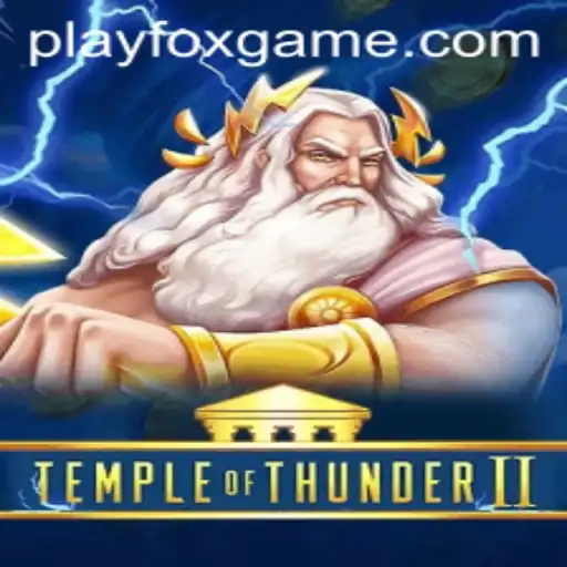 Unveiling the Mystical World of TempleofThunderII